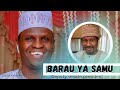Barau YA Samu Official Audio