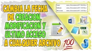 Como Cambiar La Fecha De Creación a Cualquier Archivo | 2021