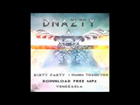 DNazty El Funcionario  I wanna touch you, Dirty party TECNOMUSIC PARTY VENEZUELA 2014