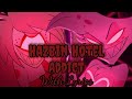 Hazbin Hotel Addict By Vivziepop Ft Lyrics Cover Verison By Nate
