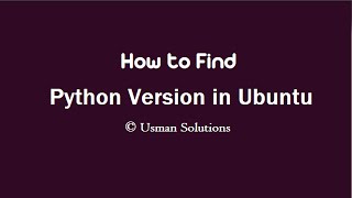 How to find Python version in Ubuntu
