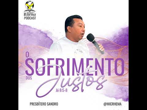 MICRHEMA: O SOFRIMENTO DOS JUSTOS
