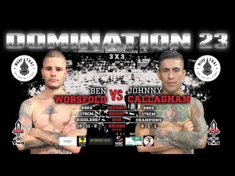 Ben Worsfold Vs Johnny Callaghan - Domination 23