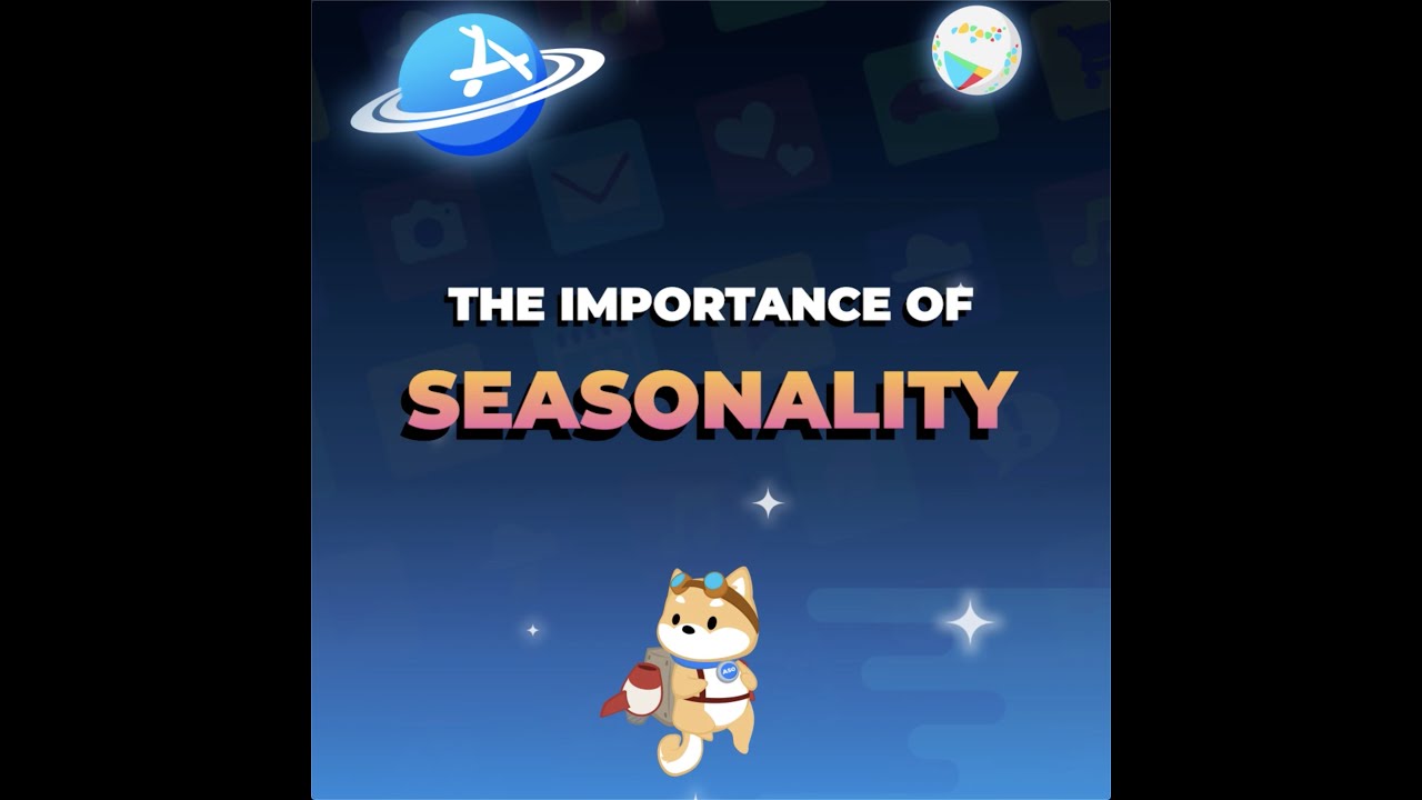 Gummicube ASO on the Go - Seasonality - App Store Optimization (ASO)