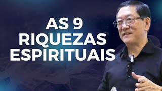 As 9 Riquezas Espirituais que estão Disponíveis para Você