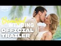 Beautiful Wedding | Official Trailer | Prime Video