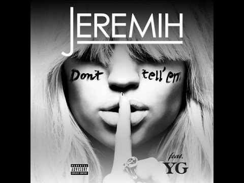 Dont Tell Em - Jeremih