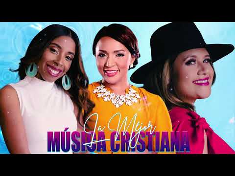 Las 30 mejores canciones de Lilly Goodman, Nancy Amancio, Marcela Gandara - Alabanzas Cristiana mix