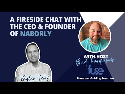 EP. 188 A Fireside Chat with the Founder and CEO of Naborly - Dylan Lenz