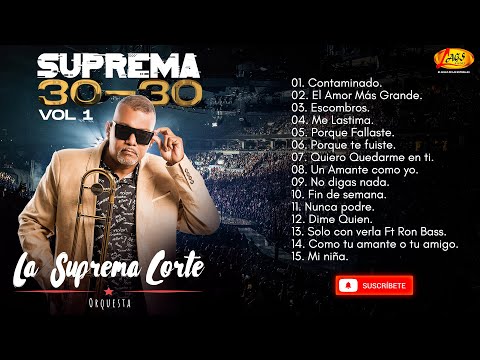 Suprema Corte Orquesta - Concierto En Vivo 30 - 30 Vol.1
