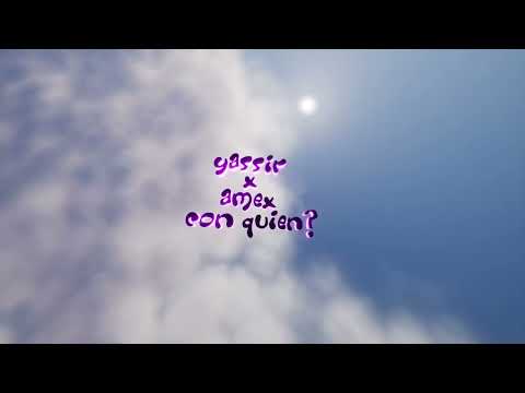 Yassir x Amex - Con quien? (Visualizer Oficial)