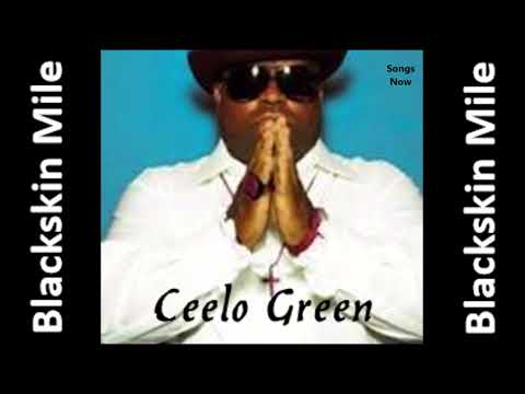Ceelo Green - Blackskin Mile (STEREO Surround 7.1) 2021