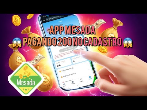 INCRIVEL 😱 Novo App MESADA Pagando R$200 No Cadastro - Renda Extra 2025