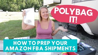 Poly Bag It! How to Prep Your Amazon FBA Shipments