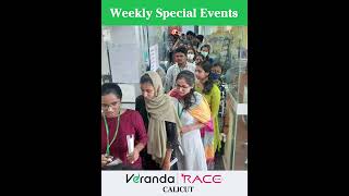 Veranda Race Calicut  | Weekly Special Events