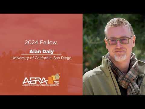 2024 AERA Fellows - Alan Daly