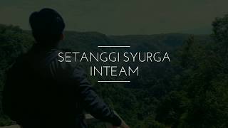 Download lagu INTEAM - Setanggi Syurga mp3