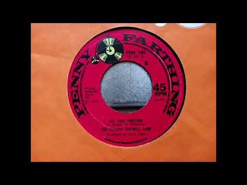 The Chelsea Football Team - All Sing Together (1972 Penny Farthing PEN 782 b-side) Vinyl rip