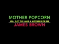 James Brown - Mother Popcorn (Pt. 1 & 2)