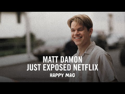 Matt Damon just dropped a truth bomb about how Netflix makes movies!
