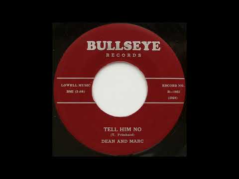 Dean & Marc - Tell Him No