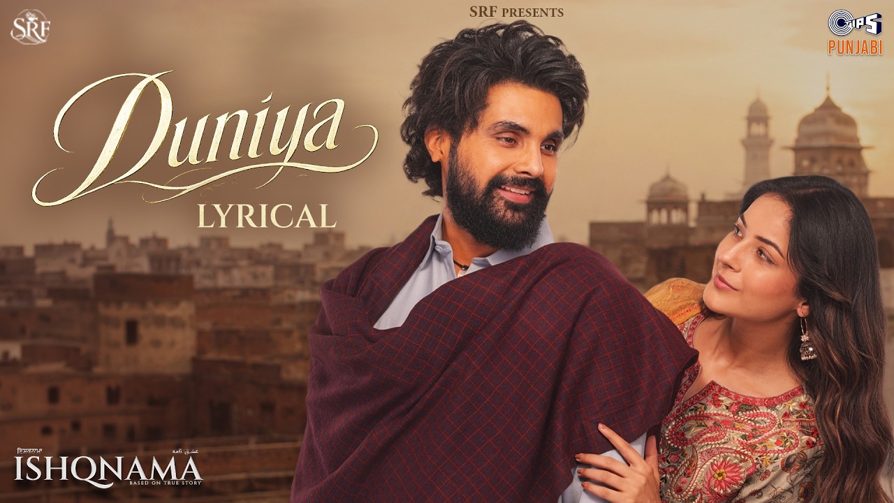 Duniya - Lyrical | Ishqnama | Jai Randhhawa | Shehnaaz Gill | B Praak | Jaani | Mir Desai
