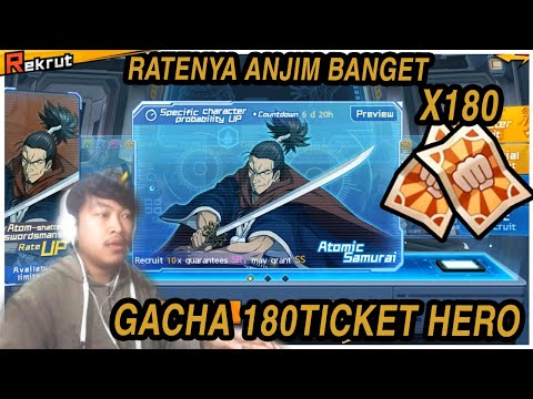 🔥🔥GACHA 180TICKET UNTUK ATOMIC SAMURAI (RATENYA ANJIMM BANGET) - ONE PUNCH MAN: The Strongest