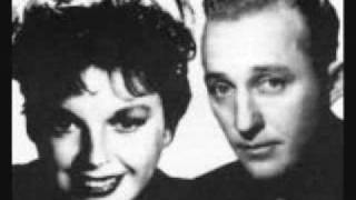 Judy Garland & Bing Crosby - Maybe It's Because