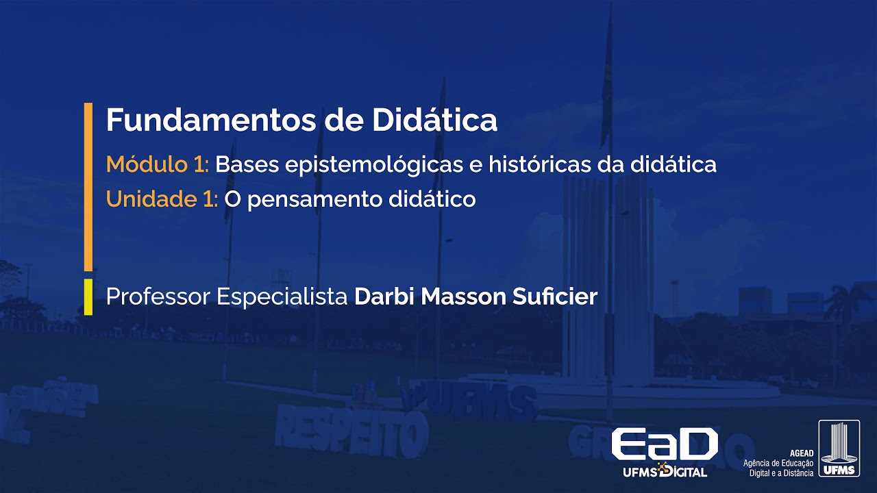 [UFMS Digital] Fundamentos de Didática - Módulo 1 - Unidade 1