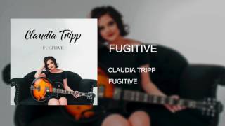 FUGITIVE by Claudia Tripp (Audio)