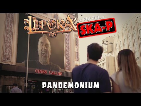 Lèpoka x Pulpul de Ska-P - Pandemonium (VÍDEO OFICIAL)