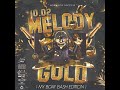 MELODY GOLD REYES DJ MY BDAY BASH EDITION 10 02
