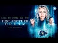 JUST ANOTHER DREAM 🎬 Exclusive Full Action Sci-Fi Movie Premiere 🎬 English HD 2024