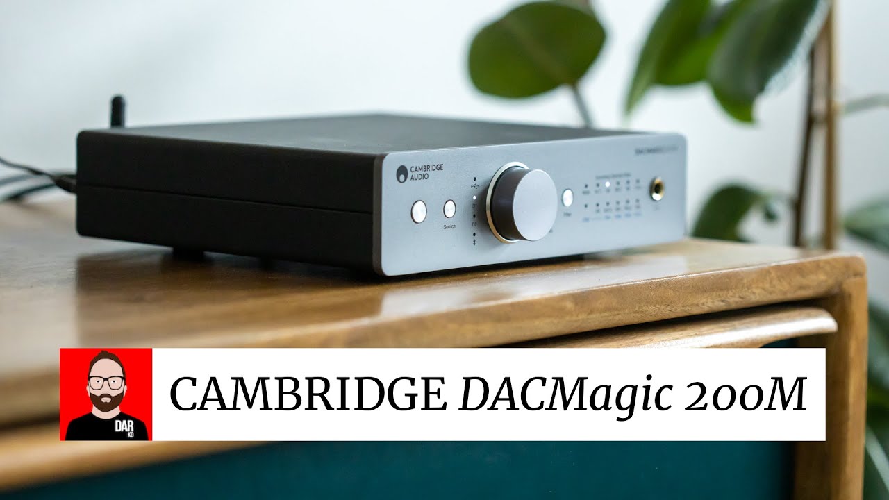 video Bộ giải mã DAC Cambridge Audio DacMagic 200M chính hãng 0
