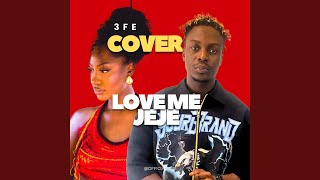 Download lagu Love Me Jeje (Cover) mp3