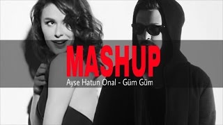 Ayse Hatun Onal &amp; Jay Hardway - Güm Güm ( Lewent Bayrak Mashup )