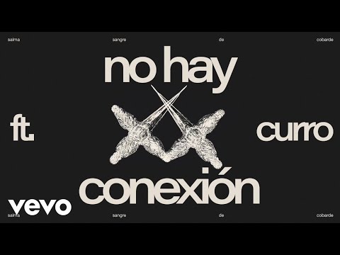 Video thumbnail for NO HAY CONEXIÓN