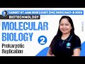 Prokaryotic Replication | Molecular Biology | IIT JAM 2025 / CUET PG 2025 / GAT-B 2025 | L2 | IFAS