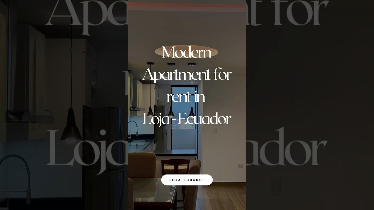 Luxury furnished apartment for rent in Loja