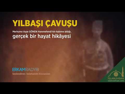 Yılbaşı Çavuşu (Gerçek Bir Hayat Hikâyesi) - Merhume Ayşe Gönen