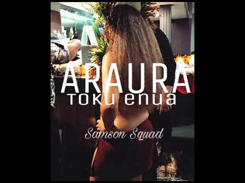 Samson Squad - Araura (Toku Enua) [Audio]