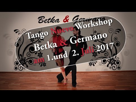 Tango Nuevo Workshops 1  & 2  Juli 2017