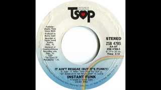 Instant Funk - It Ain't Reggae (But It's Funky) (Long Version) (1976)