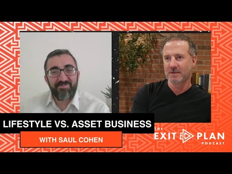 Lifestyle vs. Asset Businesses (ft. Saul Cohen) — video