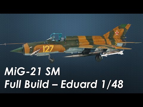 MiG-21 SM Full Build - Eduard 1/48 - Part 2