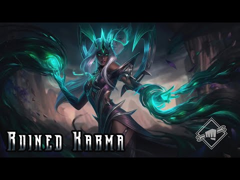 Ruined Karma's Theme - A Wicked Path - League of Legends