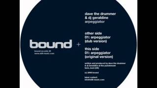 D.a.v.e. the Drummer and Dj Geraldine - Arpeggiator (original version)