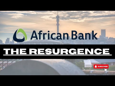 The Rise and Fall……and Resurgence of African Bank