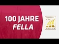 Fella 100 Jahre