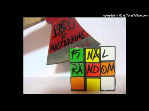 Biro ft. Mastaraime - Final Random